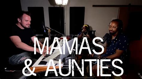 Mamas Aunties Live From Studio Jamma Wun Ft Chuck The Madd Ox YouTube