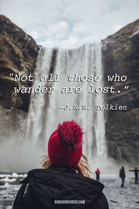 Our Picks For The Greatest Adventure And Travel Quotes Of