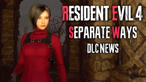 New Resident Evil 4 Remake Update Separate Ways Dlc Soon Youtube