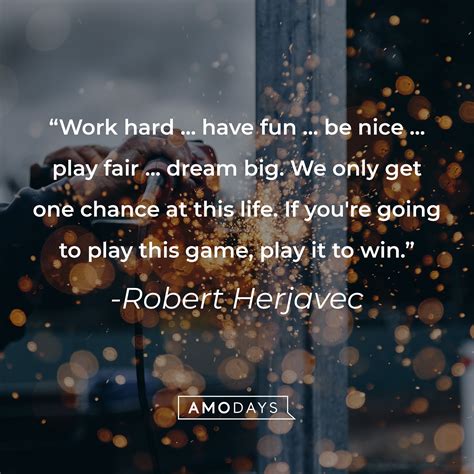 66 Work Hard Play Hard Quotes To Inspire Your Success