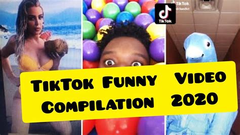 Tik Tok Funny Video Compilation 2020 1 Youtube