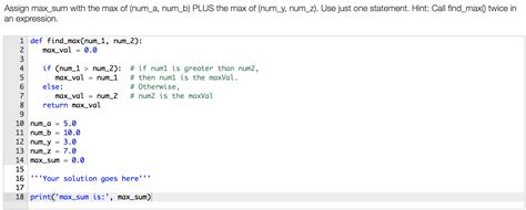 Solved In Python Assign Max Sum With The Max Of Num A N Chegg Hot Sex