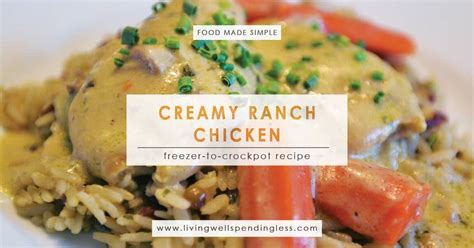Crockpot Creamy Ranch Chicken Living Well Spending Less