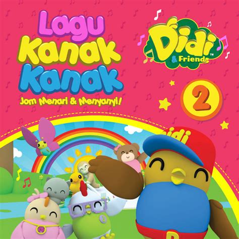 Pencarian lagu lagu kanak kanak mp3 gratis. Didi & Friends Lagu Kanak-Kanak, Vol. 2 - Album by Didi ...