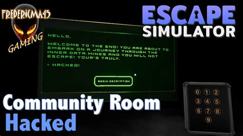 Hacked Escape Simulator Community Room Youtube