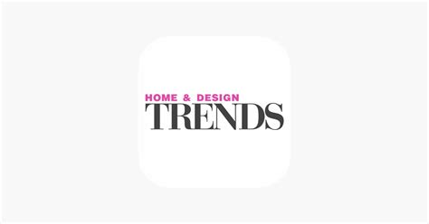 ‎home And Design Trends On The App Store