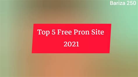 Top 5 Free Pron Site 2021 YouTube