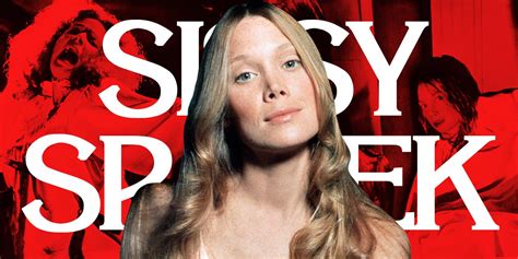 25 Best Sissy Spacek Movies Ranked