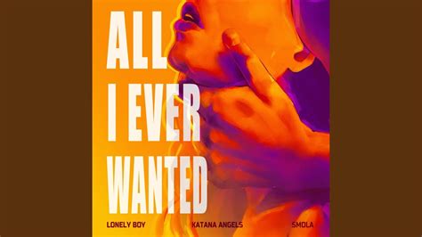 All I Ever Wanted Radio Edit Youtube Music