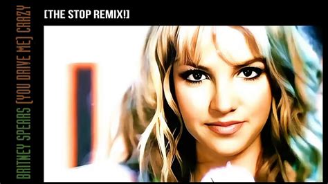 4k Britney Spears You Drive Me Crazy Music Video Youtube