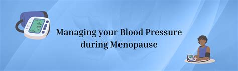 Menopause And Blood Pressure Understanding The Connection And How To