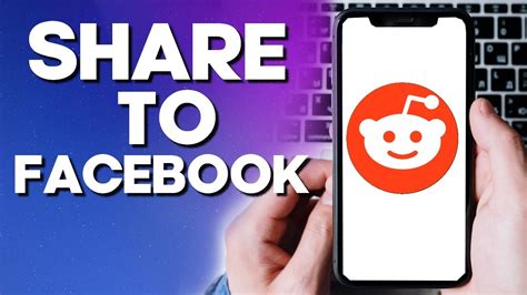 How To Share Reddit Post To Facebook Youtube