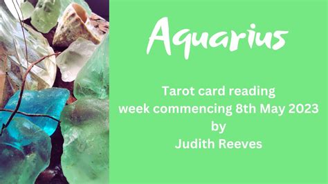 Aquarius Tarot Reading Week Commencing 8th May A New Emotional Energy