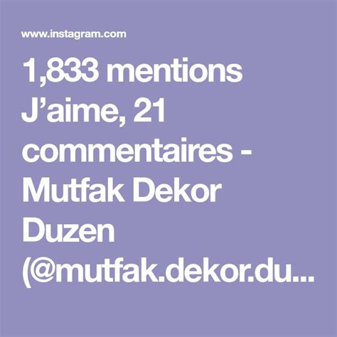 1833 Mentions Jaime 21 Commentaires Mutfak Dekor Duzen Mutfak