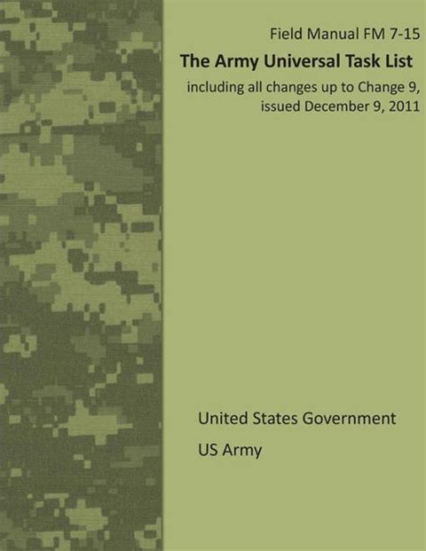 Field Manual Fm 7 15 The Army Universal Task List Including All Changes