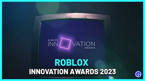 Roblox Innovation Awards 2023 How To Nominate And Vote