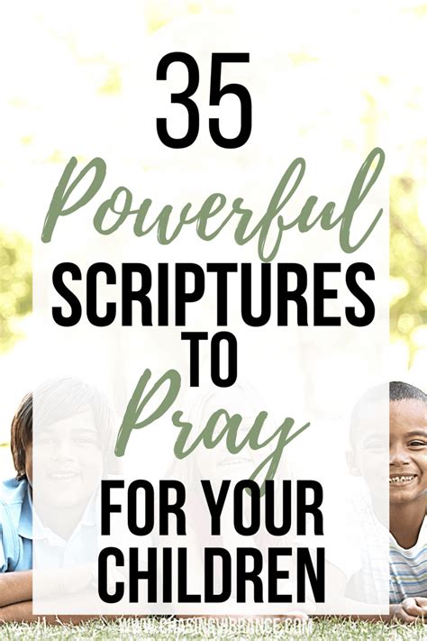 35 Powerful Scriptures To Speak And Pray Over Your Children Chasing