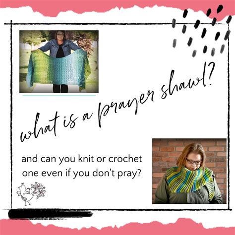 What Is A Prayer Shawl And Other Ways To Craft Intentionally 40 Knit