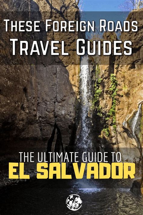 The Ultimate Backpacking El Salvador Travel Guide 2020 Edition El