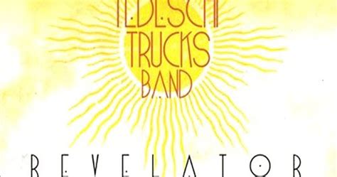 Musicaandsom Tedeschi Trucks Band Revelator 2011