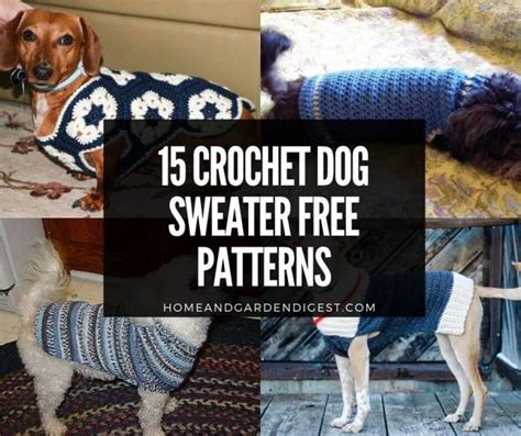 15 Crochet Dog Sweater Free Patterns And Instructions With Photos