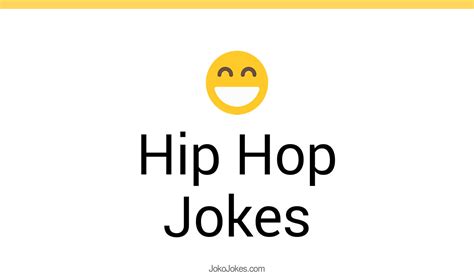 87 Hip Hop Jokes And Funny Puns Jokojokes