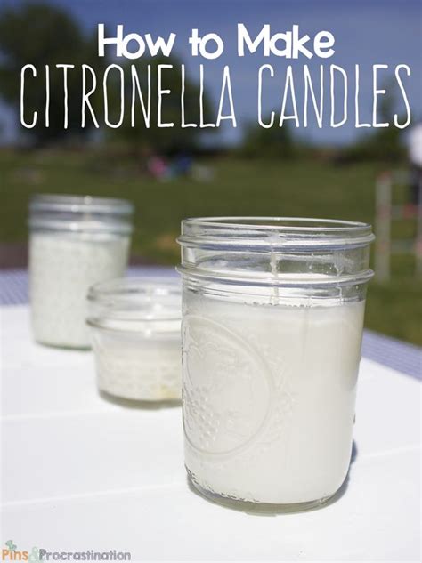 How To Make Citronella Candles Pins And Procrastination Citronella