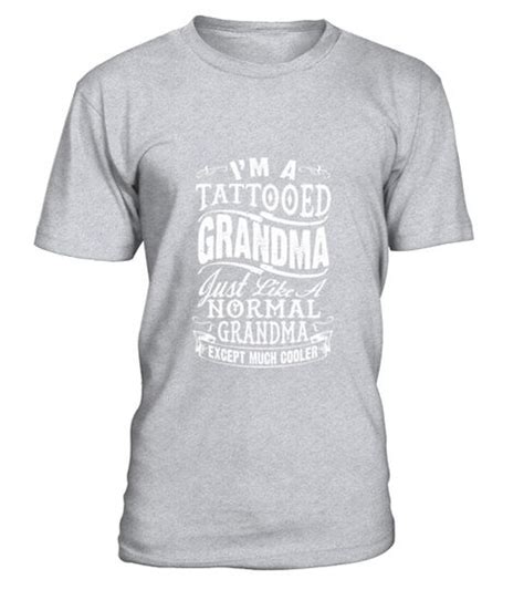 Tattooed Grandma Mother Day T Shirt Shirts T Shirt Cool T Shirts