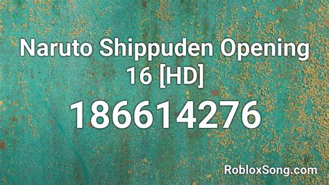 Naruto Shippuden Opening 16 Hd Roblox Id Roblox Music Codes