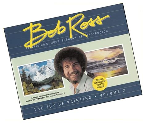 Bob Ross Joy Of Painting Book Volume 10