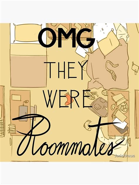 Omg They Were Roommates Throw Pillow For Sale By Jadzidraws Redbubble