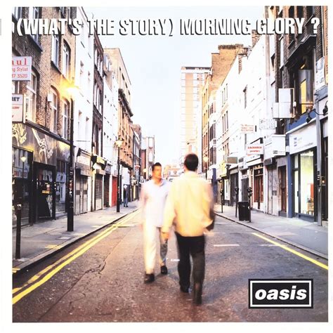 20 Years On 5 Reasons Oasis Whats The Story Morning Glory Is