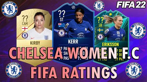 FIFA 22 CHELSEA FC WOMEN S RATINGS YouTube