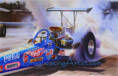 Tom Mongoose Mcewens 72 Hot Wheels Dragsterdrag Racing Art By