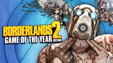 Borderlands 2 Game Of The Year Edition Steam Pc Game