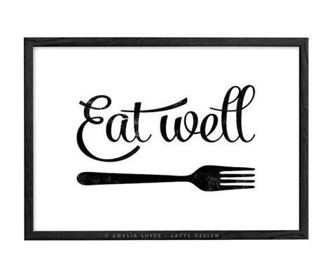 Kitchen Art Eat Well Kitchen Print Kitchen Wall Art Kitchen Etsy