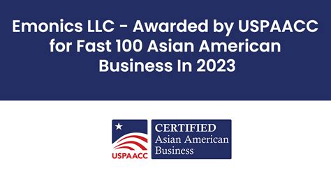 Emonics Llc Awarded By Uspaacc For Fast 100 Asian American Business