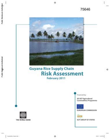 .the coordination of activities to direct and control an enterprise's end to end supply chain with regard to supply chain risks. Guyana Rice Supply Chain Risk Assessment