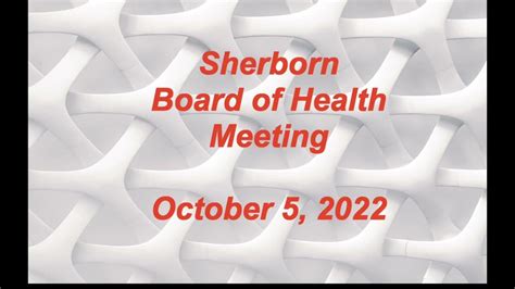 Sherborn Board Of Health Meeting October 5 2022 Youtube