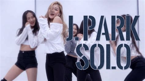Jay Park Solo Feat Hoody Choreography Honckyrhz Youtube