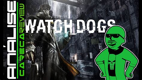 Watch Dogs Análise Youtube