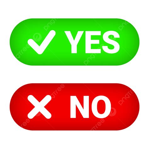 Yes And No Button Vector Yes No Button Png And Vector With
