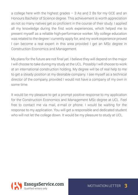 A motivation letter can also be used for other situations outside the job world such as applying for an educational program at a college or university. Help with Motivation Letter Writing: How to Submit a Terrific Letter of Motivation + Free Sample