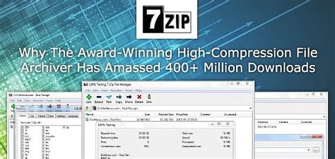 7 Zip — Why The Award Winning High Compression File Archiver Has