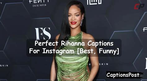 200 perfect rihanna captions for instagram [best funny]