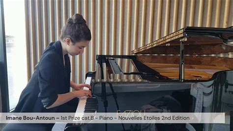 Imane Bou Antoun 1st Prize Catb Piano Nouvelles Etoiles 2nd Edition Youtube