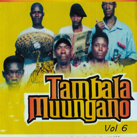 Tambala Muungano Vol 6 Album By Tambala Muungano Spotify