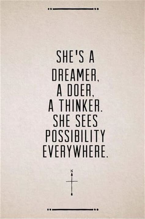 Shes A Dreamer A Doer A Thinker She Sees Possibility Picture