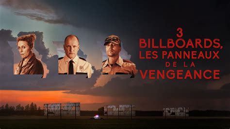 Regarder 3 Billboards Les Panneaux De La Vengeance Film Complet