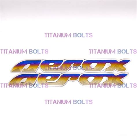 Jual Emblem Logo Aerox Titanium Bolts Gr Original Shopee Indonesia